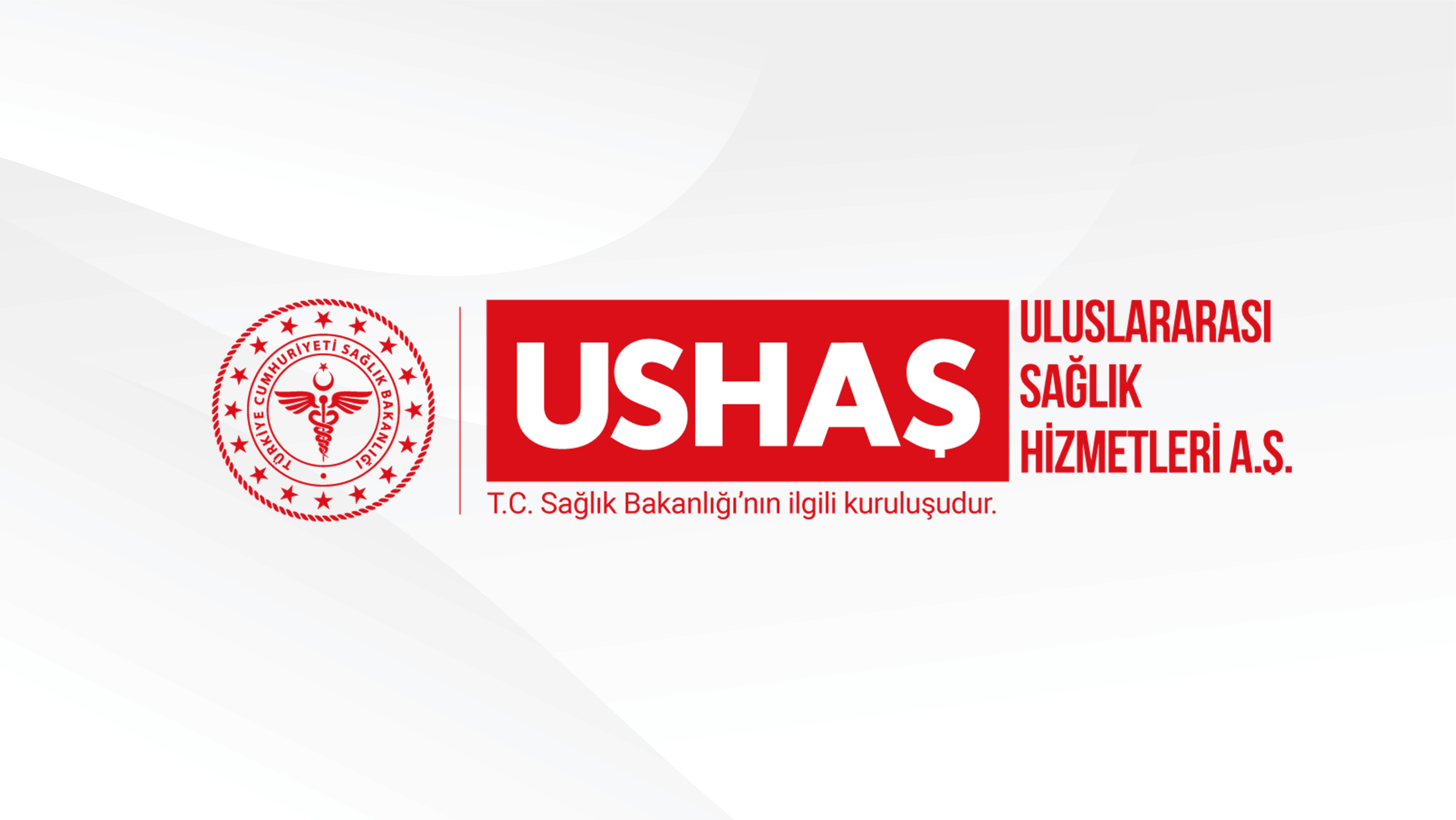USHAS - Uluslararası Sağlık Hizmetleri A.Ş.